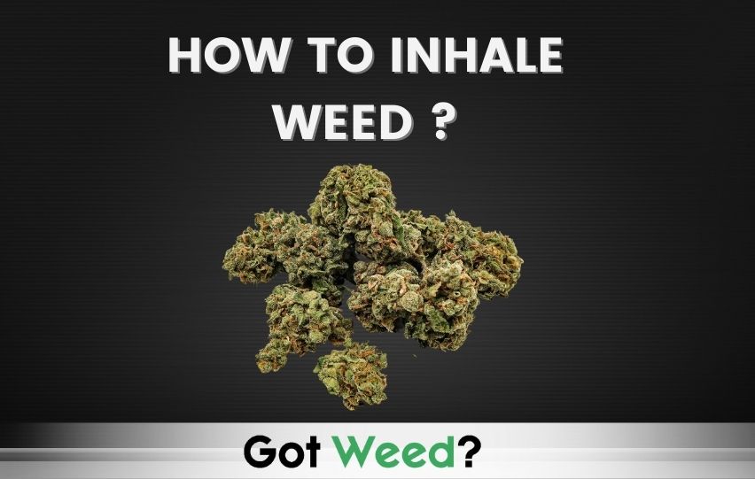 How To Inhale Weed
